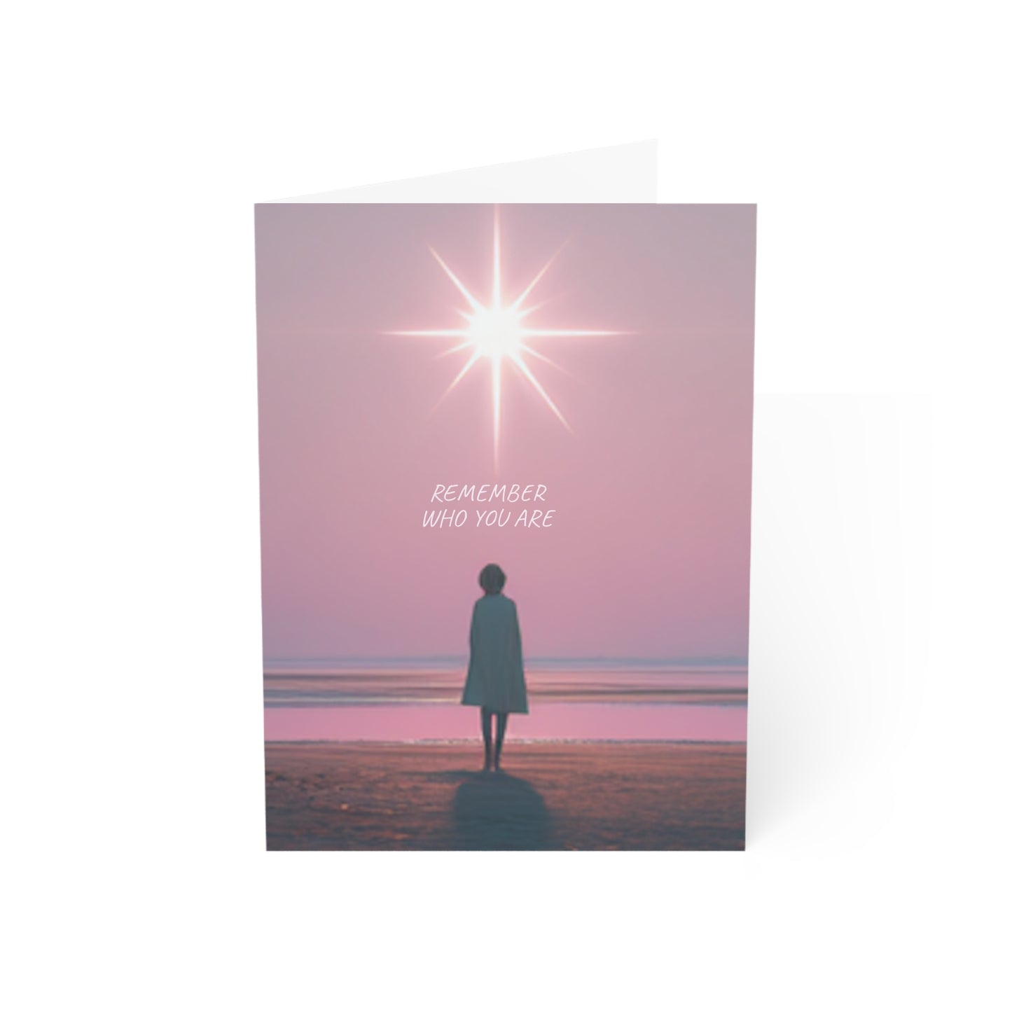 "Remember Who You Are" - Greeting Card